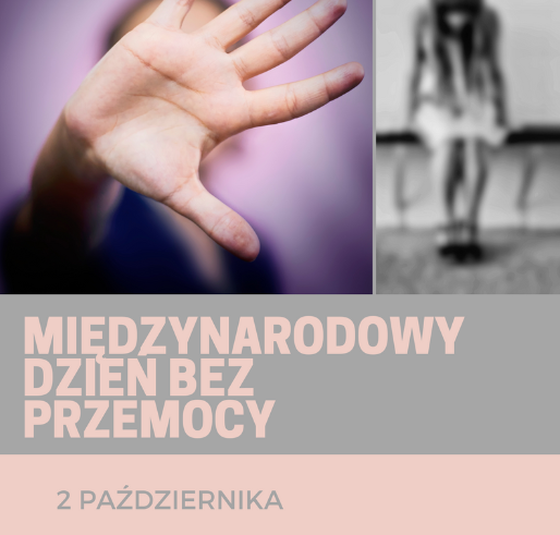 Read more about the article MIĘDZYNARODOWY DZIEŃ BEZ PRZEMOCY